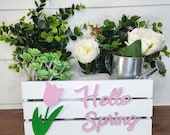Hello spring wooden box. Custom wood handmade crate.