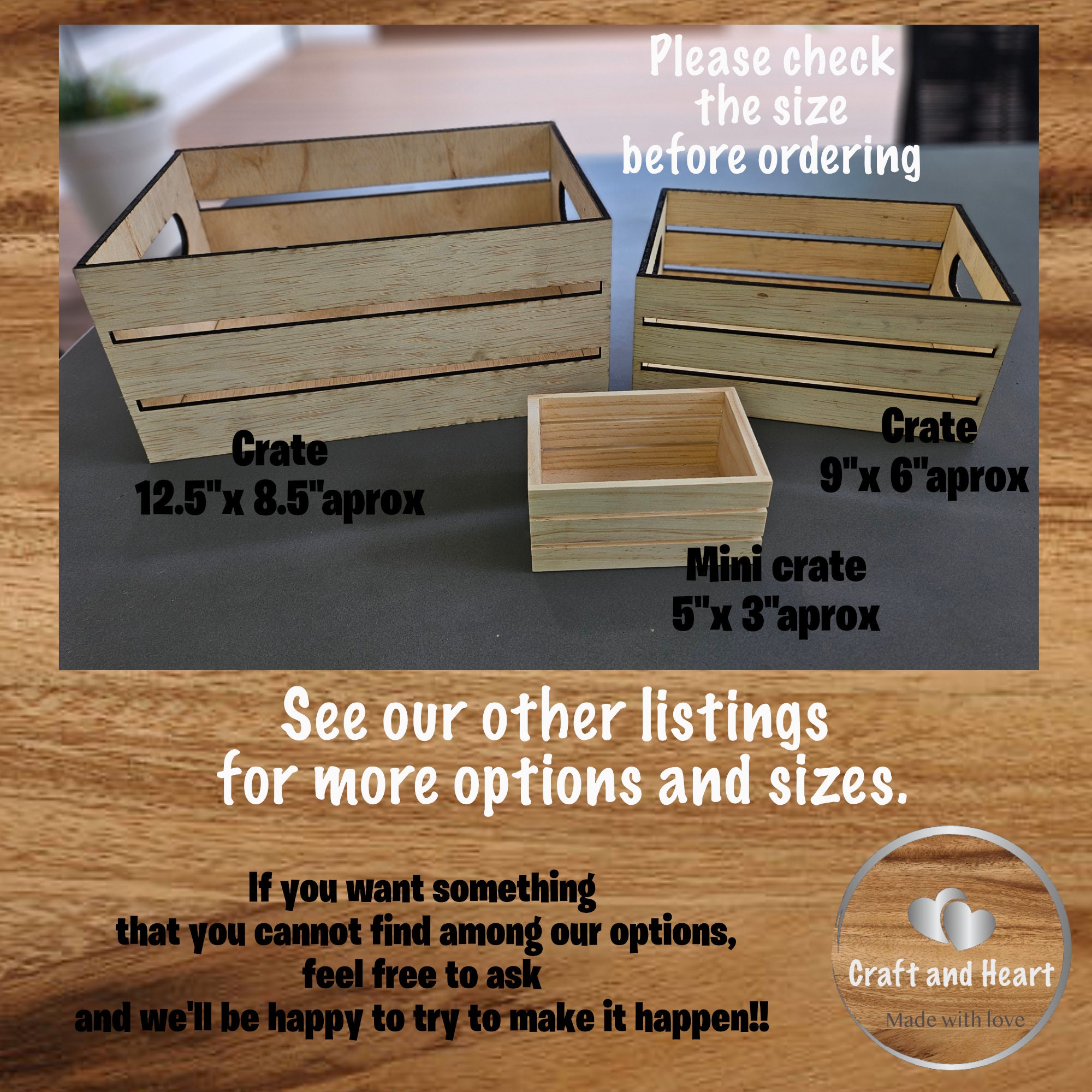 Three wooden crates of different sizes: 12.5 inches x 8.5 inches approx, 9 inches x 6 inches approx, and a mini crate 5 inches x 3 inches approx. Text: Please check the size before ordering. See our other listings for more options and sizes.