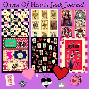 May include: A digital collage of images featuring the Queen of Hearts playing card, hearts, crowns, and other whimsical elements. The collage is designed for use in a junk journal or other creative projects.