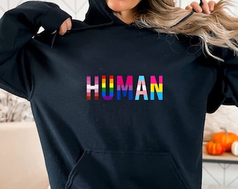 Human Hoodie, Rainbow Hoodie, LGBTQ Hoodie, Gay Hoodie, Lesbian Hoodie, Human Rights Hoodie, LGBTQ Pride Hoodie, LGBTQ Gifts
