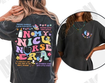 NICU Nurse, Funny Nurse Shirt, In My Nicu Nurse Era, Neonatal Nurse Shirt, Retro Concert Tee, Funny Nurse Tee, Nicu RN Gifts Graduation
