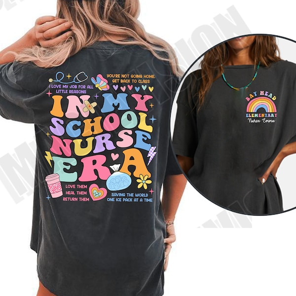 Personalized School Nurse Shirts, In My School Nurse era I Love my Job For All Little Reasons PreK Elementary School Nurse Appreciation Gift