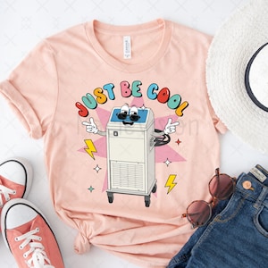 Funny ICU Nurse T-Shirt, Just Be Cool Cooling System,Cute Critical Care Nursing RN Shirt,intensive care unit SICU Micu Med Surg School Grad