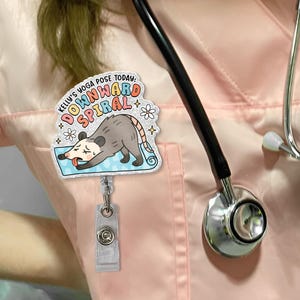 Funny Yoga Possum Reel, Cute Opossum Anxiety Humor Handmade Acrylic Badge Buddy, Heavy Duty ID Holder, MRI Safe, Mental Health Nurse Gift