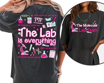 Personalized Lab Group Shirt, Medical Lab Science, Lab Tech Shirt, Lab Scientist, Pathology Gift, Lab Week 2024, The Lab Is Everything Shirt