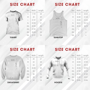 May include: Size chart for t-shirts, tank tops, sweatshirts, and hoodies. The chart shows the width and length measurements in inches for sizes S through 5XL.