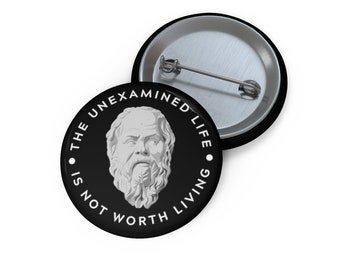 Socrates Ancient Greek Philosopher Button Pin, The Unexamined Life, Plato, Aristotle, Philosophy Graduation Gift, Philosophy Professor Gift