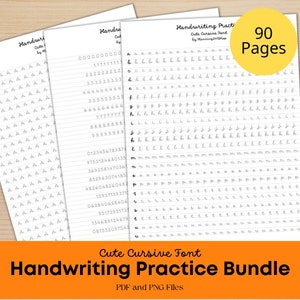 May include: A printable handwriting practice bundle with 90 pages featuring a cute cursive font. The pages are lined and include practice sheets for each letter of the alphabet.
