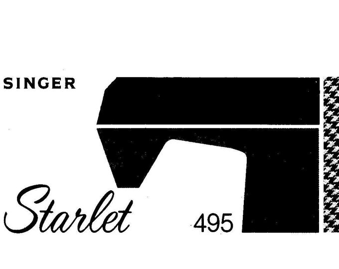 Singer 495 Starlet Instruction Manual - User Manual - Complete User Guide - English