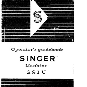 Singer 291U Sewing Machine Instruction Manual - User Manual - Complete User Guide - English
