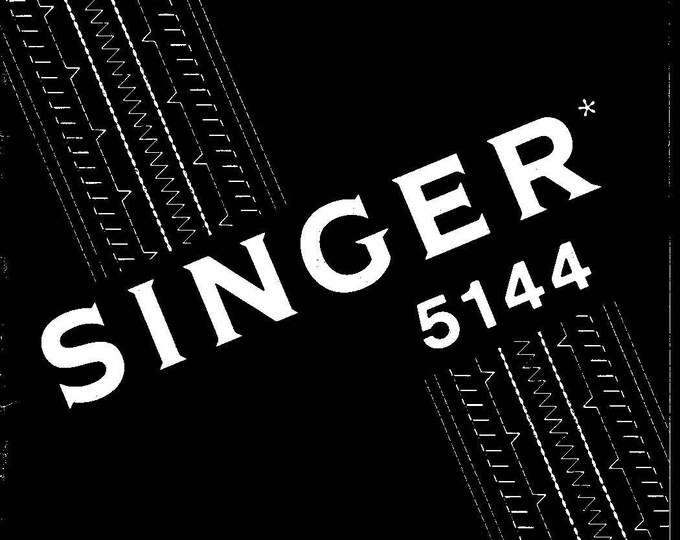 Singer 5144 Sewing Machine Instruction Manual - User Manual - Complete User Guide - English