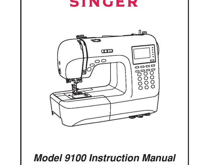 Singer 9100 Professional Sewing Machine Instruction Manual - User Manual - Complete User Guide - English