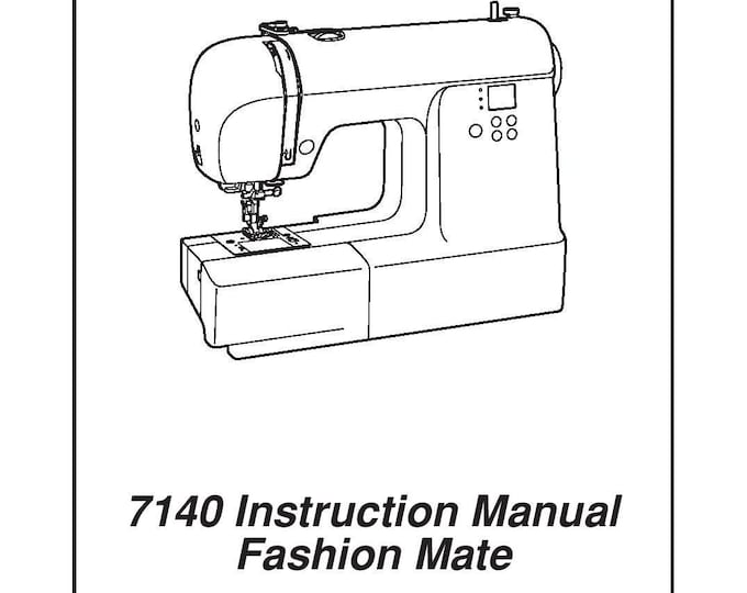 Singer 7140 Fashion Mate Sewing Machine Instruction Manual - User Manual - Complete User Guide - English