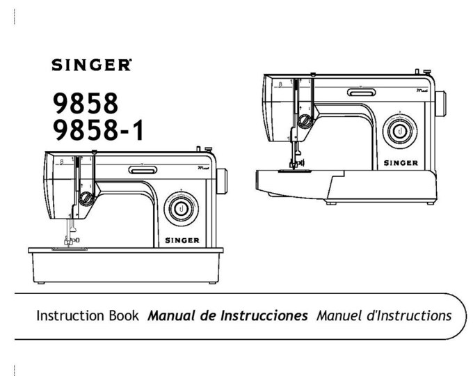 Singer 9858 - 9858-1 Confidence Stylist Sewing Machine Instruction Manual - User Manual - Complete User Guide - English