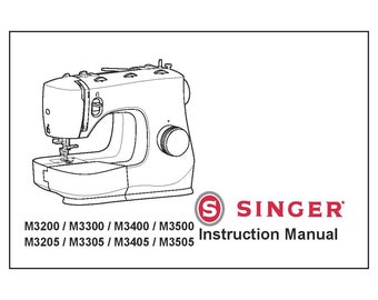 Singer M3200 - M3300 - M3400 - M3500 - M3205 - M3305 - M3405 - M3505 Sewing Machine Instruction Manual - User Manual - English
