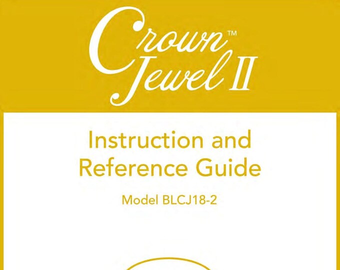 Baby Lock Crown Jewel BLCJ18-2 Sewing Machine Instruction Manual - User Manual - Complete User Guide