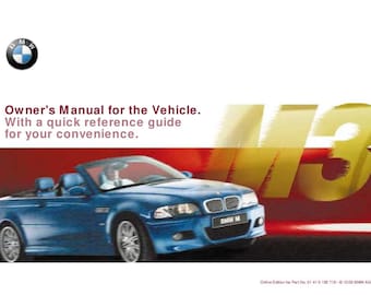 BMW 3 Series M3 E46 Convertible 2000-2006 Owners Manual - English