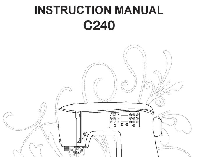 Singer C240 Featherweight Sewing Machine Instruction Manual - User Manual - Complete User Guide - English