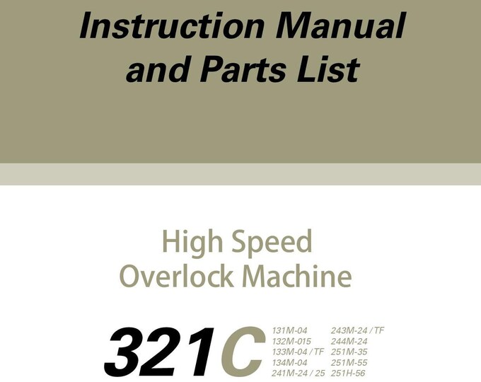 Singer 321C High Speed Overlock Machine Instruction Manual + Parts Manual - English