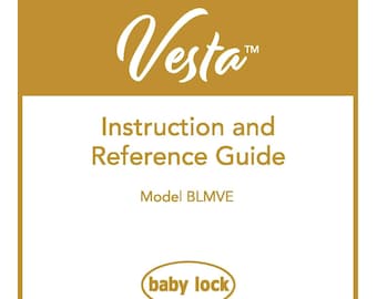 Baby Lock Vesta BLMVE Sewing Machine Instruction Manual