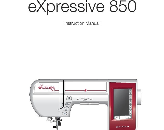 Elna eXpressive 850 Sewing Machine Instruction Manual - User Manual - Complete User Guide