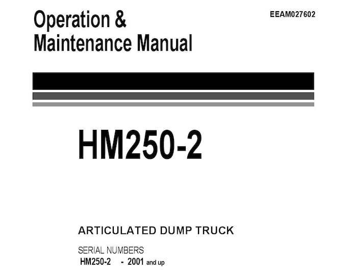 Komatsu HM250-S Articulated Dump Truck Operation and Maintenance Manual - English