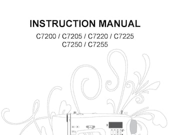 Singer C7200 - C7205 - C7220 - C7225 - C7250 - C7255 Sewing Machine Instruction Manual - User Manual - Complete User Guide - English