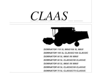 Claas Dominator 118 - 108 - 98 - 88 - 78 1990-1998 Operators Manual - Owners Manual - English