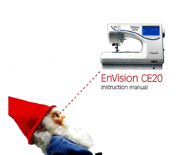 Elna CE20 Envision Sewing Machine Instruction Manual - User Manual - Complete User Guide