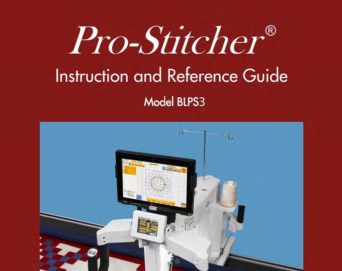 Baby Lock Pro-Stitcher BLPS3 Sewing Machine Instruction Manual - User Manual - Complete User Guide