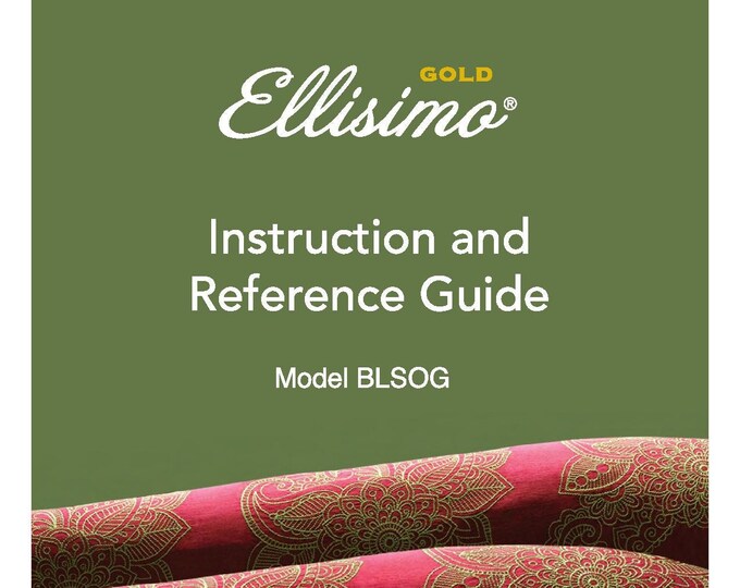 Baby Lock Ellisimo GOLD BLSOG Sewing Machine Instruction Manual - User Manual - Complete User Guide