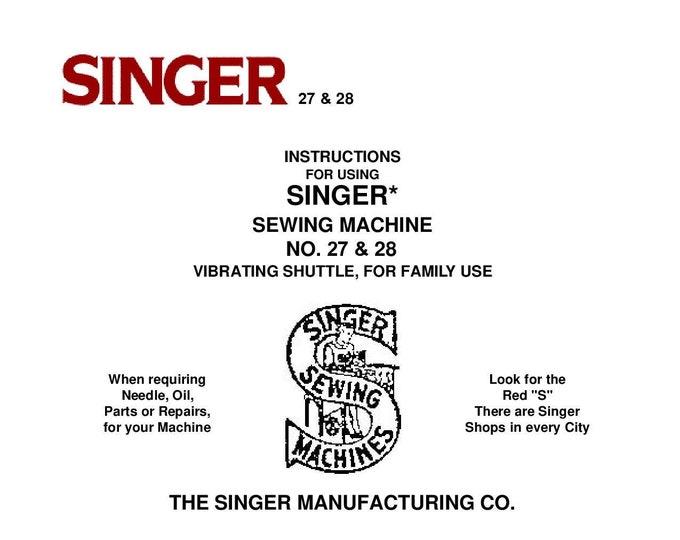 Singer 27 - 28 Sewing Machine Instruction Manual - User Manual - Complete User Guide - English