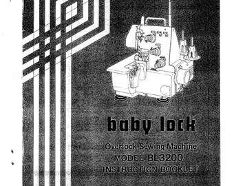 Baby Lock BL3200 Sewing Machine Instruction Manual - User Manual - Complete User Guide