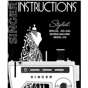 Manual de instrucciones de la máquina de coser Singer 518 Stylist - Manual del usuario - Guía completa del usuario - Español