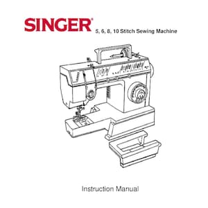 Singer 5-6-8-10 Pattern Sewing Machine Instruction Manual - User Manual - Complete User Guide - English