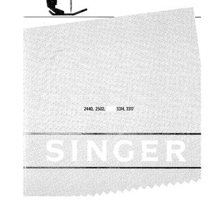 Singer 2440 - 2502 - 3270 - 3314 - 3317 Sewing Machine Instruction Manual - User Manual - English - French - Spanish