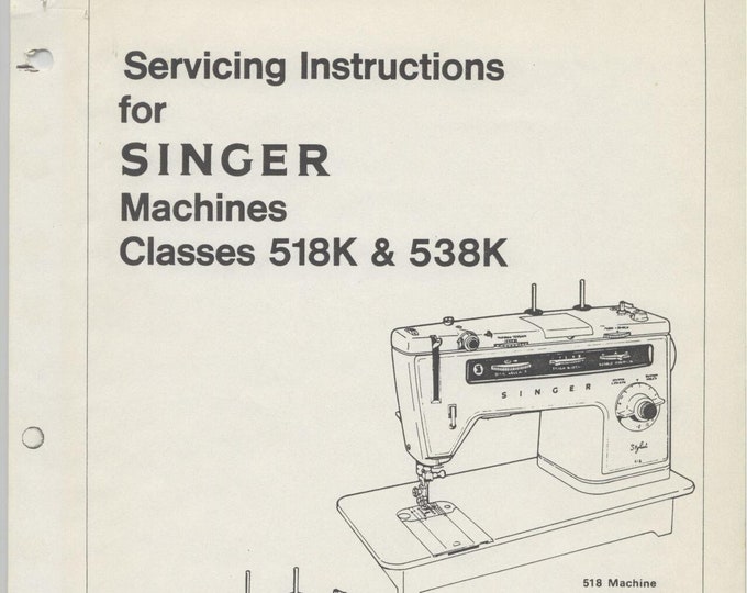 Singer 518 - 538 Stylist Sewing Machine Service Manual - English