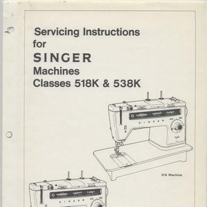 Singer 518 - 538 Stylist Sewing Machine Service Manual - English
