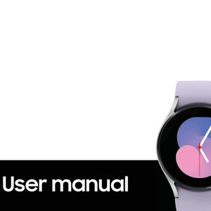 Samsung Galaxy Watch5 - Watch5 Pro Owners Manual - User Manual - Instruction Manual - English