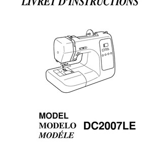 Janome DC2007LE Sewing Machine Instruction Manual - User Manual - Complete User Guide