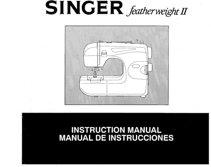Singer 117 Featherweight II Sewing Machine Instruction Manual - User Manual - Complete User Guide - English - Spanish