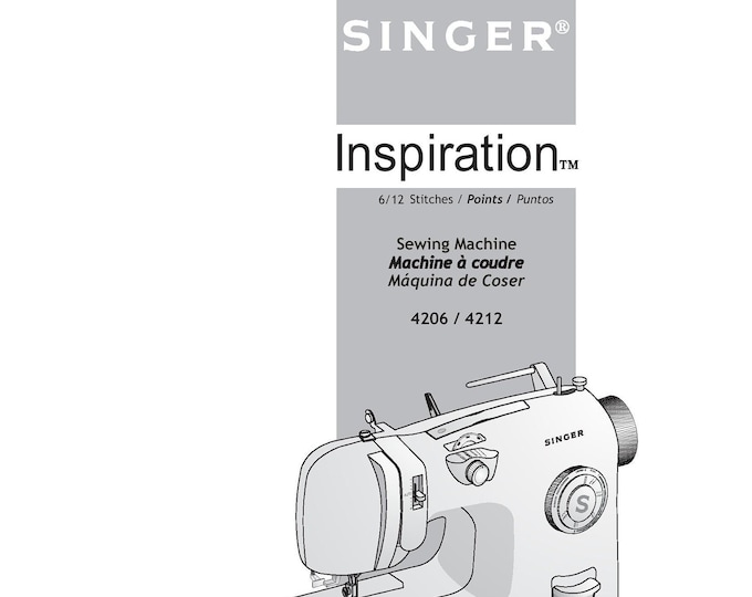 Singer 4206 - 4212 Inspiration Sewing Machine Instruction Manual - User Manual - Complete User Guide - English
