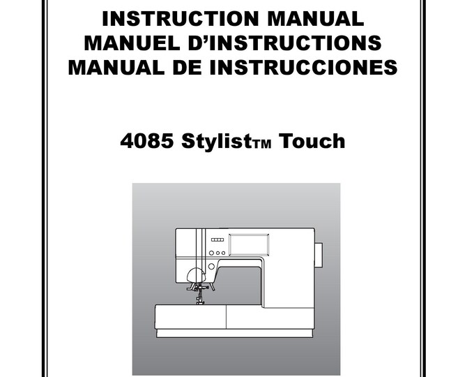 Singer 4085 Sewing Machine Instruction Manual - User Manual - Complete User Guide - English - French - Spanish