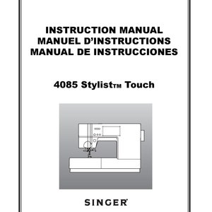 Manual de instrucciones de la máquina de coser Singer 4085 - Manual del usuario - Guía completa del usuario - Inglés - Francés - Español