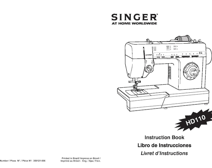 Singer HD110 Sewing Machine - User Manual - Instruction Manual - User Guide - English - French - Spanish