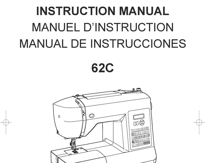Singer 62C Sewing Machine Instruction Manual - User Manual - Complete User Guide - English - French - Spanish