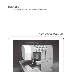 Singer HD0405S Sewing Machine Instruction Manual - User Manual - Complete User Guide - English