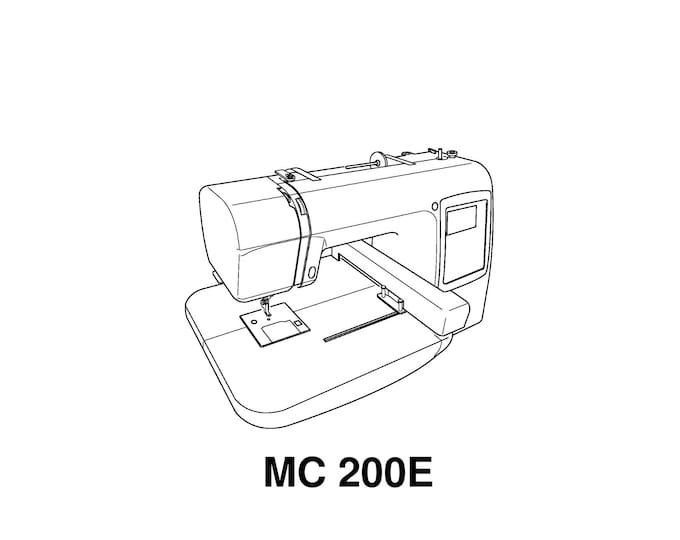 Janome MC 200E Memory Craft Sewing Machine Instruction Manual - User Manual - Complete User Guide
