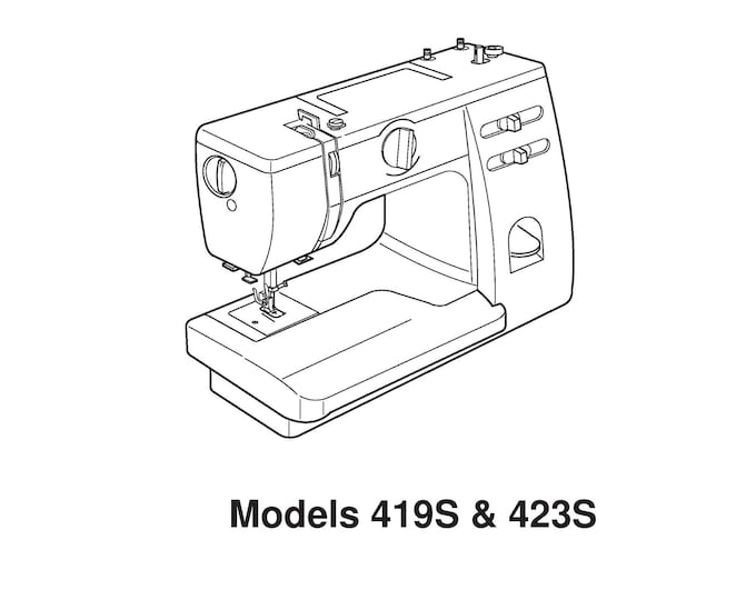 Janome 419S - 423S Sewing Machine Instruction Manual - User Manual - Complete User Guide