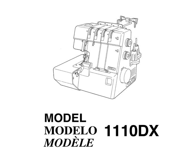 Janome 1110DX Sewing Machine Instruction Manual - User Manual - Complete User Guide